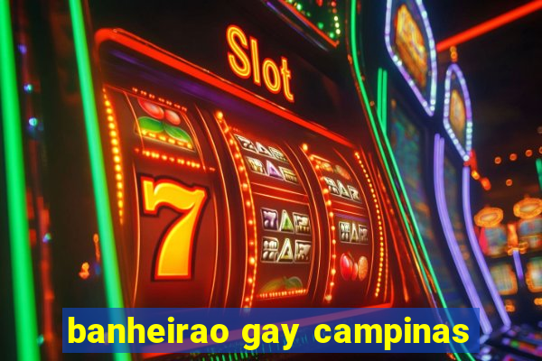 banheirao gay campinas